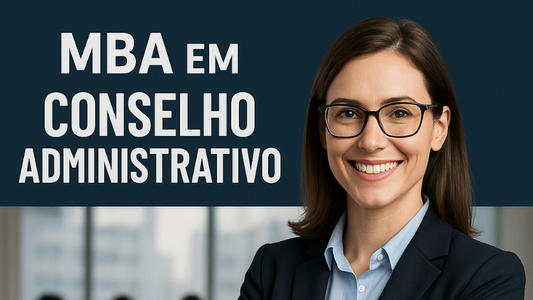 MBA em Conselho Administrativo