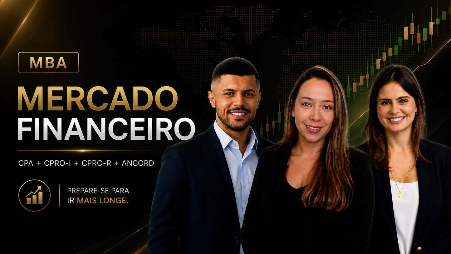 MBA Executivo em Mercado Financeiro: CPA, C-PRO R, C-PRO I e ANCORD