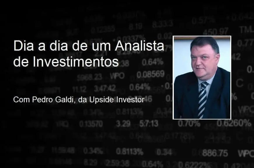 Entrevista: dia a dia de um Analista de Investimentos, com Pedro Galdi Pro Educacional
