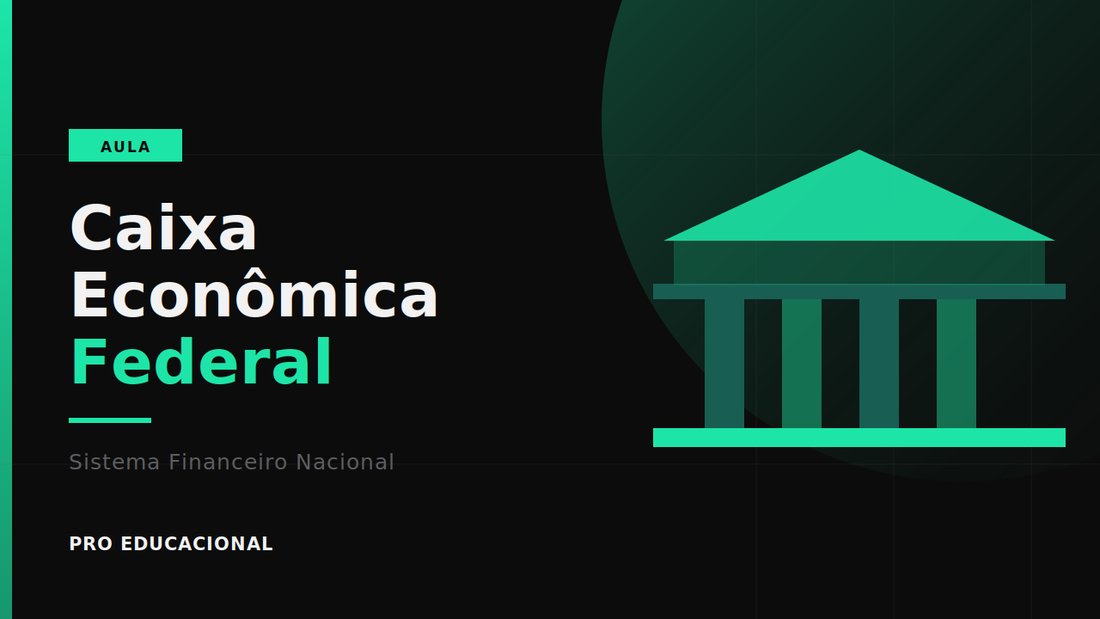 Funções da Caixa Econômica Federal: guia para a prova