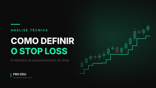 Como definir o Stop Loss: 6 métodos para acertar na prova
