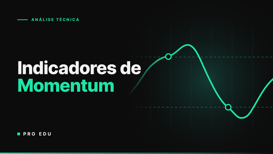 Indicadores de Momentum: como usar na análise técnica