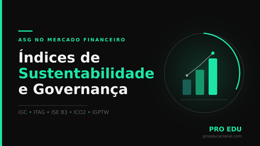 Índices de Sustentabilidade e Governança: guia para provas
