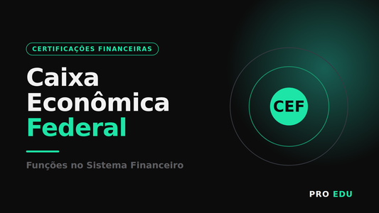 Caixa Econômica Federal: funções no Sistema Financeiro