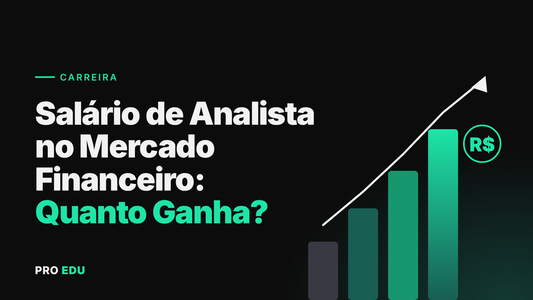 Salário de Analista no Mercado Financeiro: Quanto Ganha?
