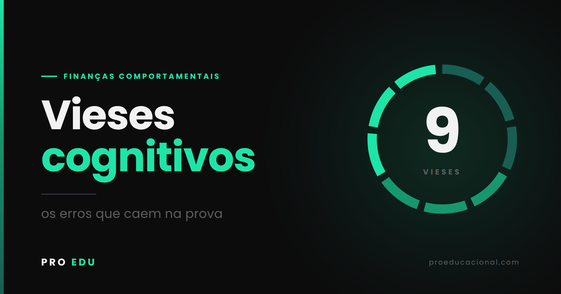 Vieses cognitivos: os 9 erros que caem nas provas
