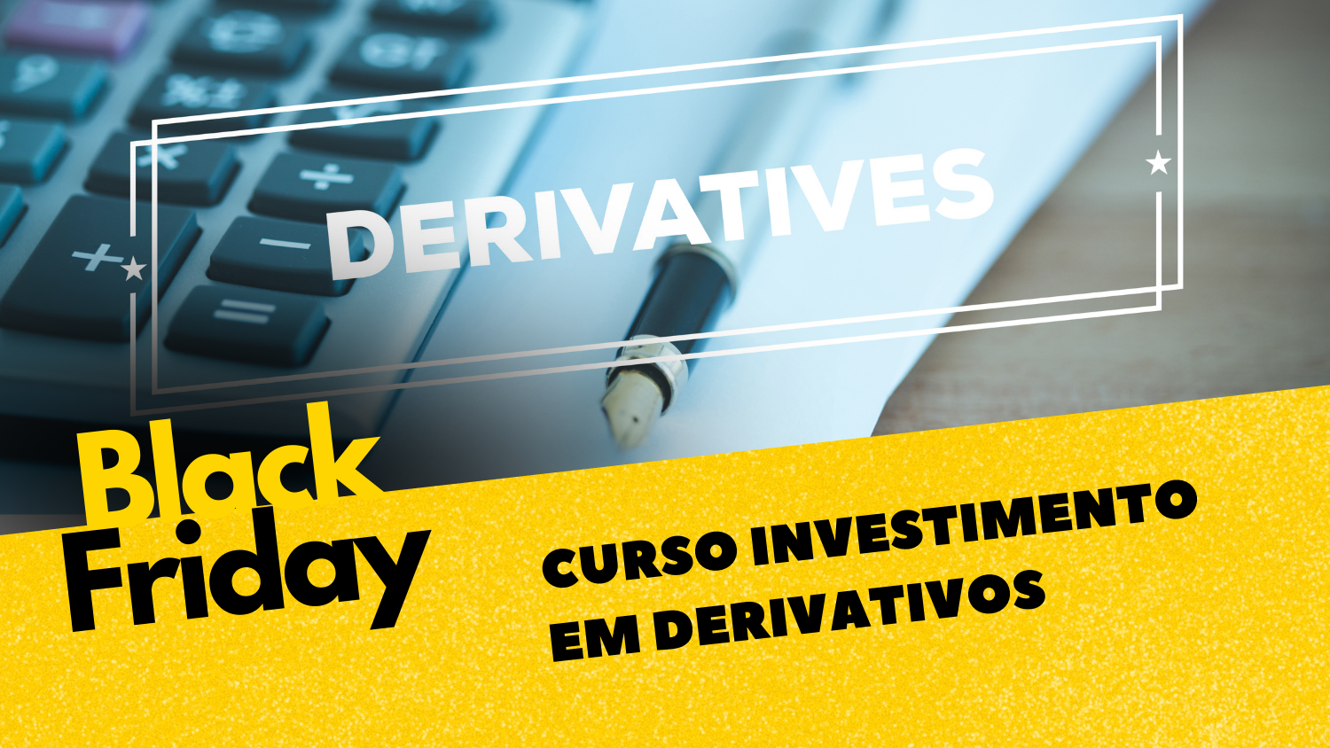 Curso Investimento em Derivativos