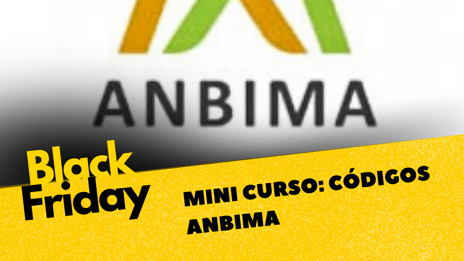 Mini Curso: Códigos ANBIMA