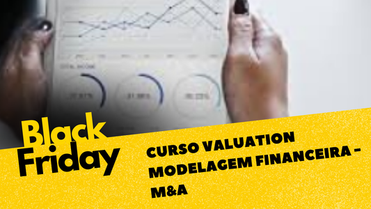 Curso Valuation Modelagem Financeira - M&A