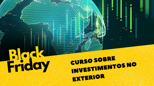 Curso sobre Investimentos no Exterior