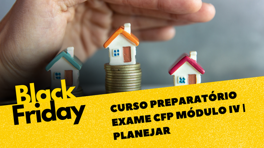 Curso Preparatório Exame CFP Módulo IV | PLANEJAR