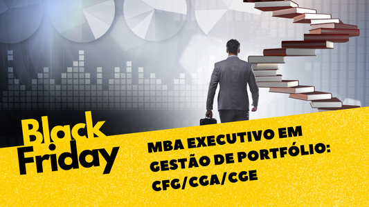 MBA Executivo em Gestão de Portfólio: CFG/CGA/CGE